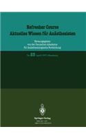 Refresher Course / Aktuelles Wissen Für Anästhesisten