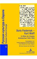 Boris Pasternak - Kurt Wolff - Im Meer Der Hingabe. Briefwechsel 1958-1960