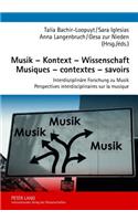 Musik - Kontext - Wissenschaft Musiques - Contextes - Savoirs