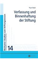 Verfassung Und Binnenhaftung Der Stiftung