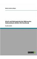 Inhalt und Hintergründe der Bildung des Südweststaats (Baden-Württemberg)