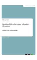 Familiäre Hilfen für schwer erkrankte Menschen: Erkundet in der Hämatoonkologie(German)
