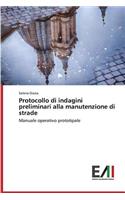 Protocollo di indagini preliminari alla manutenzione di strade