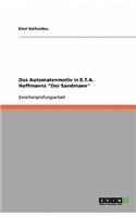Das Automatenmotiv in E.T.A. Hoffmanns Der Sandmann