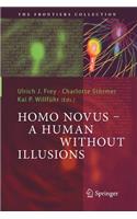 Homo Novus - A Human Without Illusions