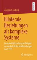 Bilaterale Beziehungen als komplexe Systeme