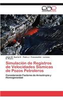 Simulacion de Registros de Velocidades Sismicas de Pozos Petroleros