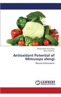 Antioxidant Potential of Mimusops elengi