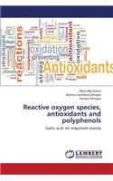 Reactive Oxygen Species, Antioxidants and Polyphenols