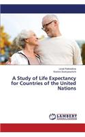 Study of Life Expectancy for Countries of the United Nations