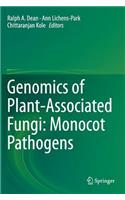 Genomics of Plant-Associated Fungi: Monocot Pathogens