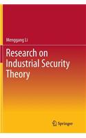 Research on Industrial Security Theory
