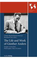 The Life and Work of Gunther Anders