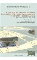Augusteische Marschlager Und Siedlungen Des 1. Bis 9 Jahrhunderts in Dorsten-Holsterhausen