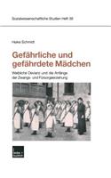 Gefährliche Und Gefährdete Mädchen