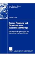 Agency-Probleme Und Performance Von Initial Public Offerings