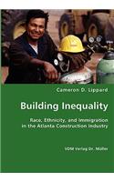 Building Inequality