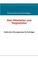 Vom Mitarbeiter zum Vorgesetzten