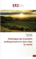 Technique Du Transfert Embryonnaire in Vivo Chez La Vache