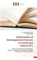 Urbanisation Et Développement Humain Au Cameroun Volume N°1