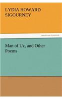Man of Uz, and Other Poems