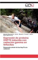 Expresion de Proteina Hsp70 Inducida Con Radiacion Gamma En Linfocitos