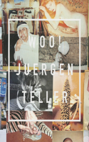 Juergen Teller: Woo!