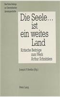 Die Seele ... Ist Ein Weites Land