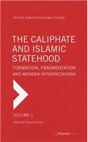 The Caliphate - Formation, Fragmentation and Modern Interpretations