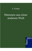 Stimmen aus einer anderen Welt