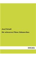 schwarzen Flüsse Südamerikas