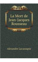 La Mort de Jean-Jacques Rousseau