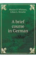 A brief course in German