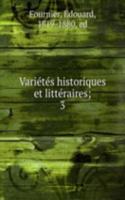 Varietes historiques et litteraires