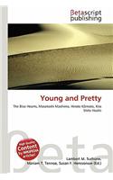 Young and Pretty