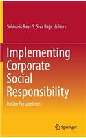 Implementing Corporate Social Responsibility: Indian Perspectives