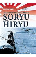 Japanese Aircraft Carriers Soryu and Hiryu