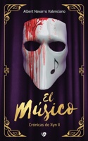 Crónicas de Xyn II: El músico