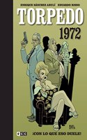 Torpedo 1972 vol. 2: Â¡Con lo que eso duele!