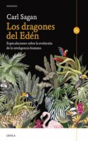 Los dragones del Eden: Especulaciones sobre la evolucion de la inteligencia humana
