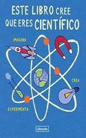 Este libro cree que eres cientifico