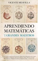 Aprendiendo matematicas con los grandes maestros