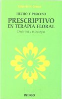 Hecho y proceso prescriptivo en terapia floral : doctrina y estrategia