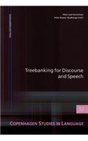 Treebanking for Discourse and Speech, 32