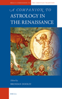 Companion to Astrology in the Renaissance