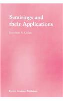 Semirings and Their Applications