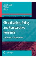 Globalisation, Policy and Comparative Research: Discourses of Globalisation