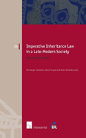 Imperative Inheritance Law in a Late-Modern Society: Five Perspectives Volume 26