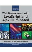 Web Development With Java Script And Ajax Illuminaged