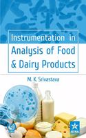 Instrumentation in Analysis of Food & Dairy Products 